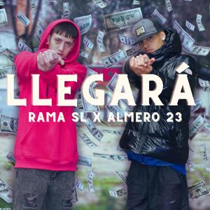 LLEGARÁ (feat. Almero 23)