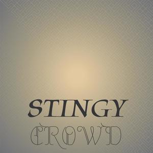 Stingy Crowd