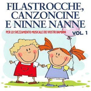 Filastrocche Canzoncine e Ninne Nanne, Vol. 1