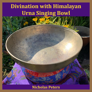 Divination with Himalayan Urna Singing Bowl