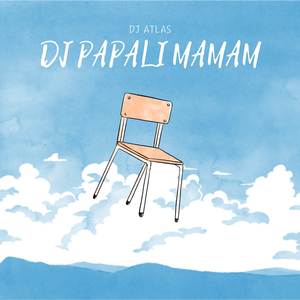 DJ PAPALI MAMAM