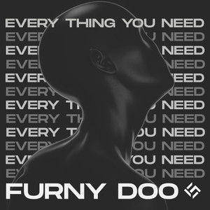 Every Thing You Need (Extended Mix)