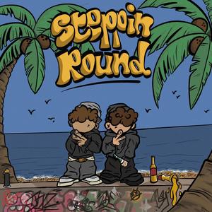 Steppin Round (feat. Kyatchi) (Explicit)