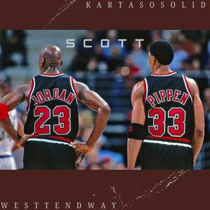 Scott (feat. WesttEndWay) (Explicit)