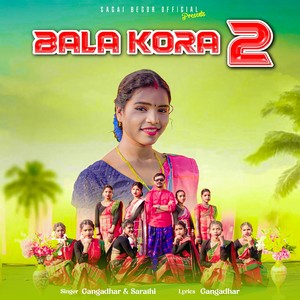 Bala Kora 2
