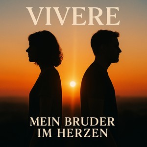 Mein Bruder im Herzen