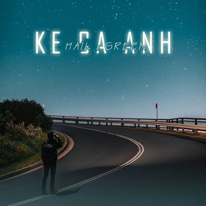 Kể Cả Anh (feat. Hail)