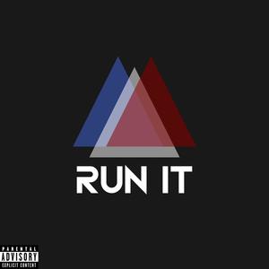 Run It (Explicit)