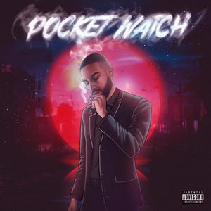 Pocket Watch (Explicit)