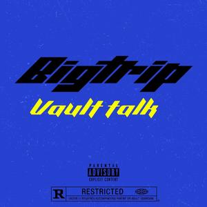 Vault talk (Explicit)