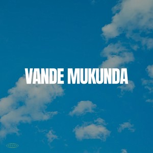 Vande mukunda (Acoustic Version)