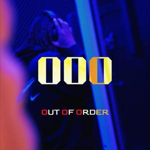 Out Of Order #1 (Explicit)