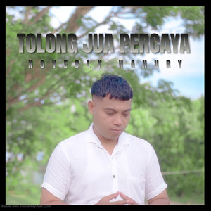 Tolong Jua Percaya (Remastered 2024)