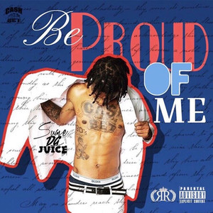 Be Proud of Me (Explicit)