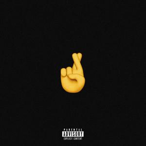 Finger Crossin' (Explicit)