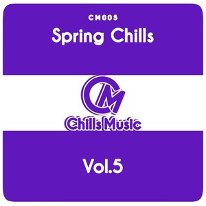 Spring Chills Vol.5