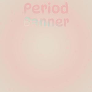 Period Banner