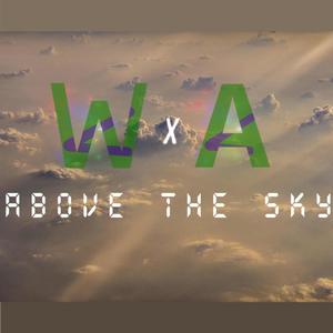 Above the Sky(with Ahmad Max)