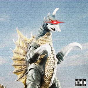 Rise of Gigan (Explicit)