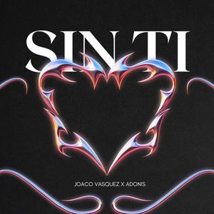 SIN TI (Explicit)