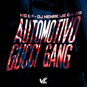 Automotivo Gucci Gang (Explicit)