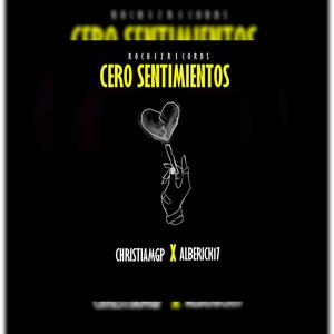 Cero Sentimientos (feat. Alberick17)