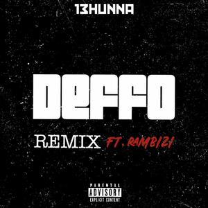 DEFFO (feat. Rambzi) [Remix] [Explicit]