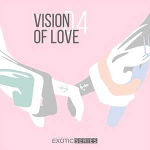 Vision of Love 4