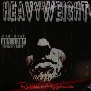 Ruthless Aggression (Explicit)