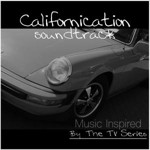 Californication TV Series (Music Inspired by the TV Series)