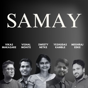 Samay (feat. Vishal Mohite)