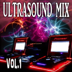 Ultrasound Mix, Vol. 1 (Explicit)