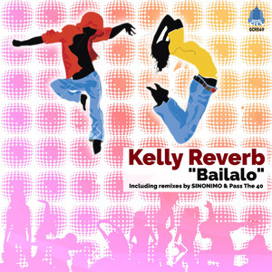 Bailalo including remixes by SINOMINO & Pass The 40 (Explicit)