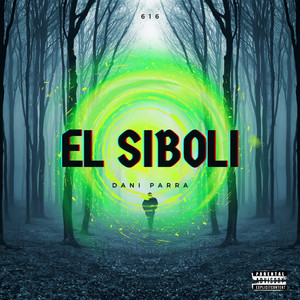 El Siboli (Explicit)