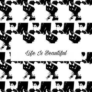 Life Is Beautiful