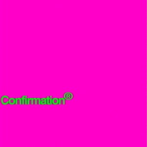 Confirmation (Explicit)
