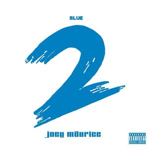 Blue 2 (Explicit)