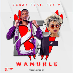 Wamuhle(feat. Fey M)