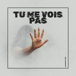 Tu me vois pas