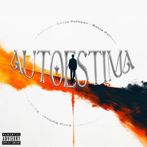 Autoestima (Explicit)