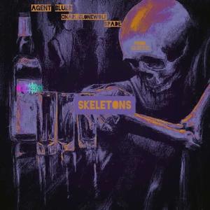 Skeletons (feat. Charlilonewolf, [Spade] & Cl3ctic) (Explicit)