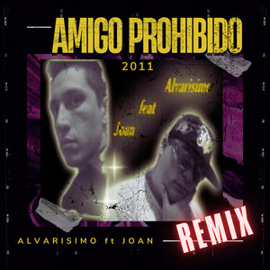 Amigo Prohibido (Remix)