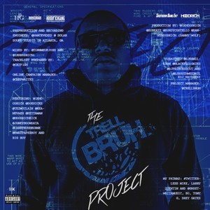 The Trell Bruh Project (Explicit)