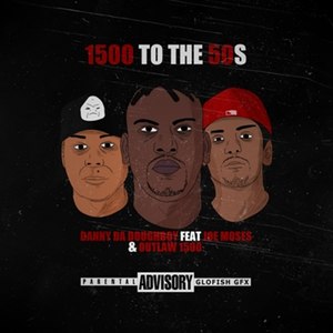 1500 To The 50s (Explicit)