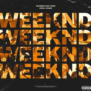 WEEKND (feat. 5ime) [Explicit]