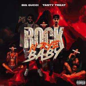 Rock n Rye Baby (Explicit)