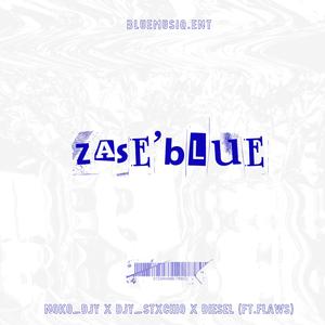 Zase'Blue (feat. Flaws)