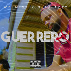 Guerrero (Explicit)