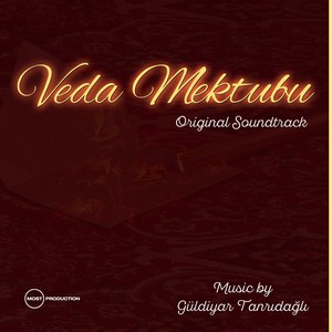 Veda Mektubu Original Soundtrack (告别信 电视剧原声带)