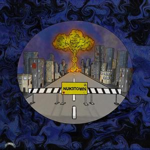 NUK3TOWN (Prod. akkun, sades) (Explicit)